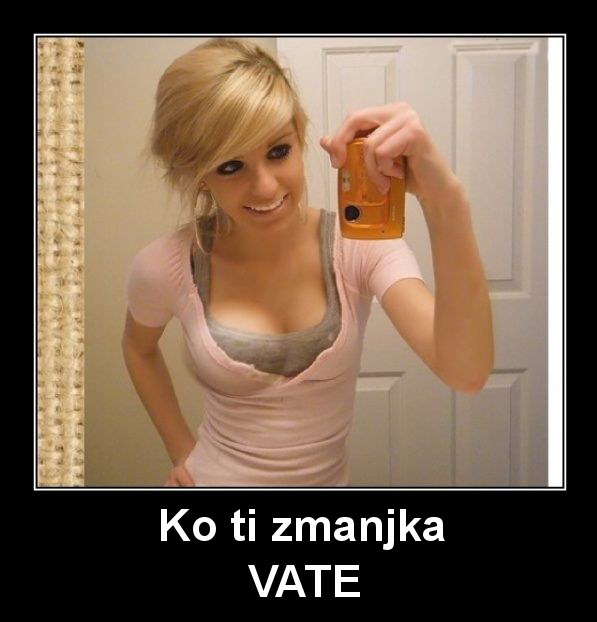 ko ti zmanjka vate
